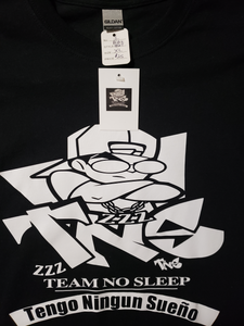 ZZZ TNS Team No Sleep/Tengo Ningún Sueño $25 (All Colors & Sizes)